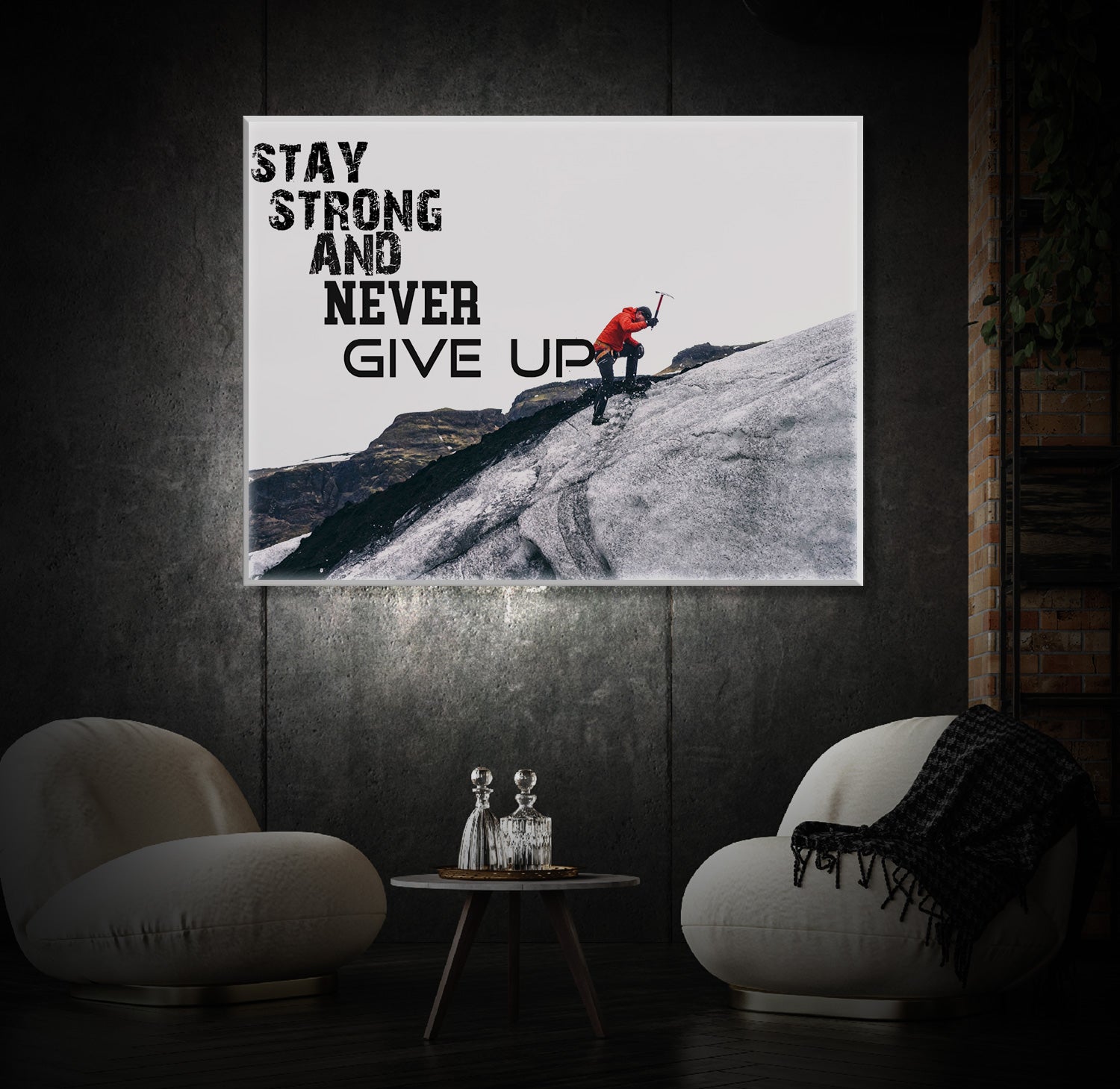 " Stay Strong and Never Give Up" LED Leuchtbild