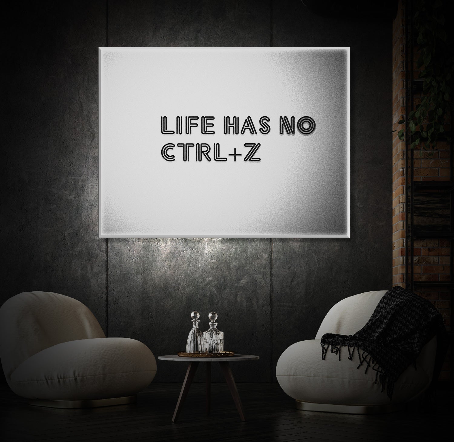 " Life Has No CTRL + Z" LED Leuchtbild
