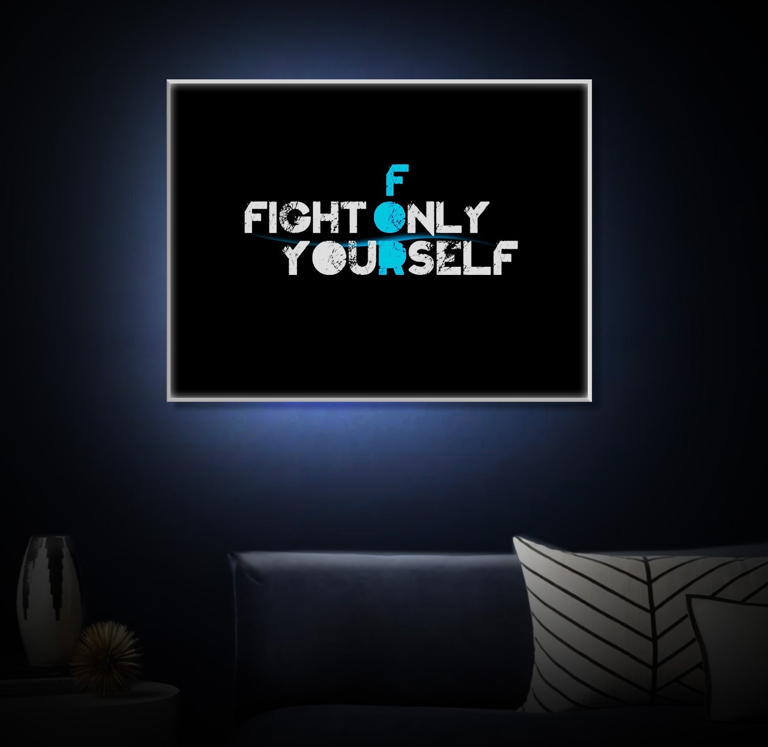 " Fight For Yourself " LED Leuchtbild