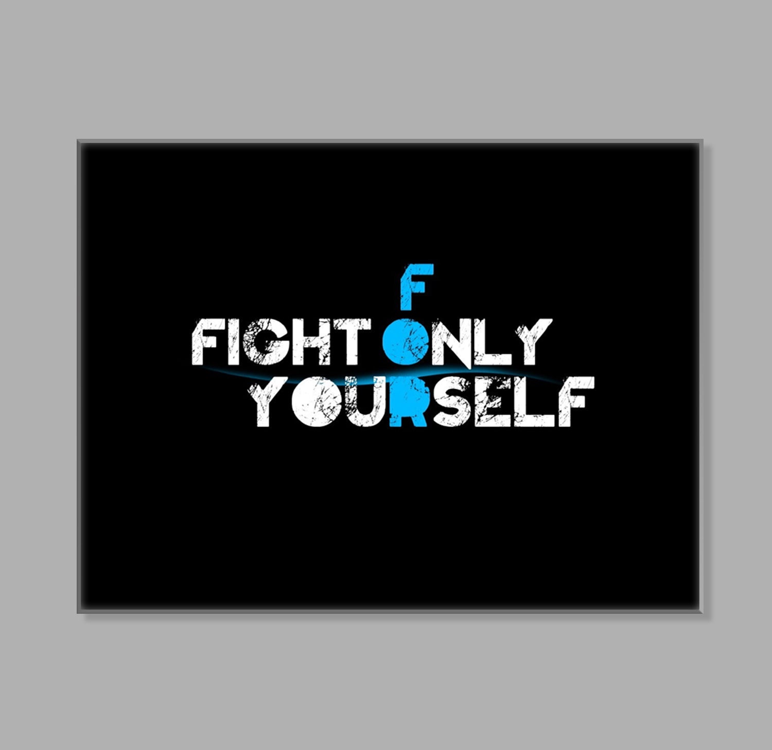 " Fight For Yourself " LED Leuchtbild