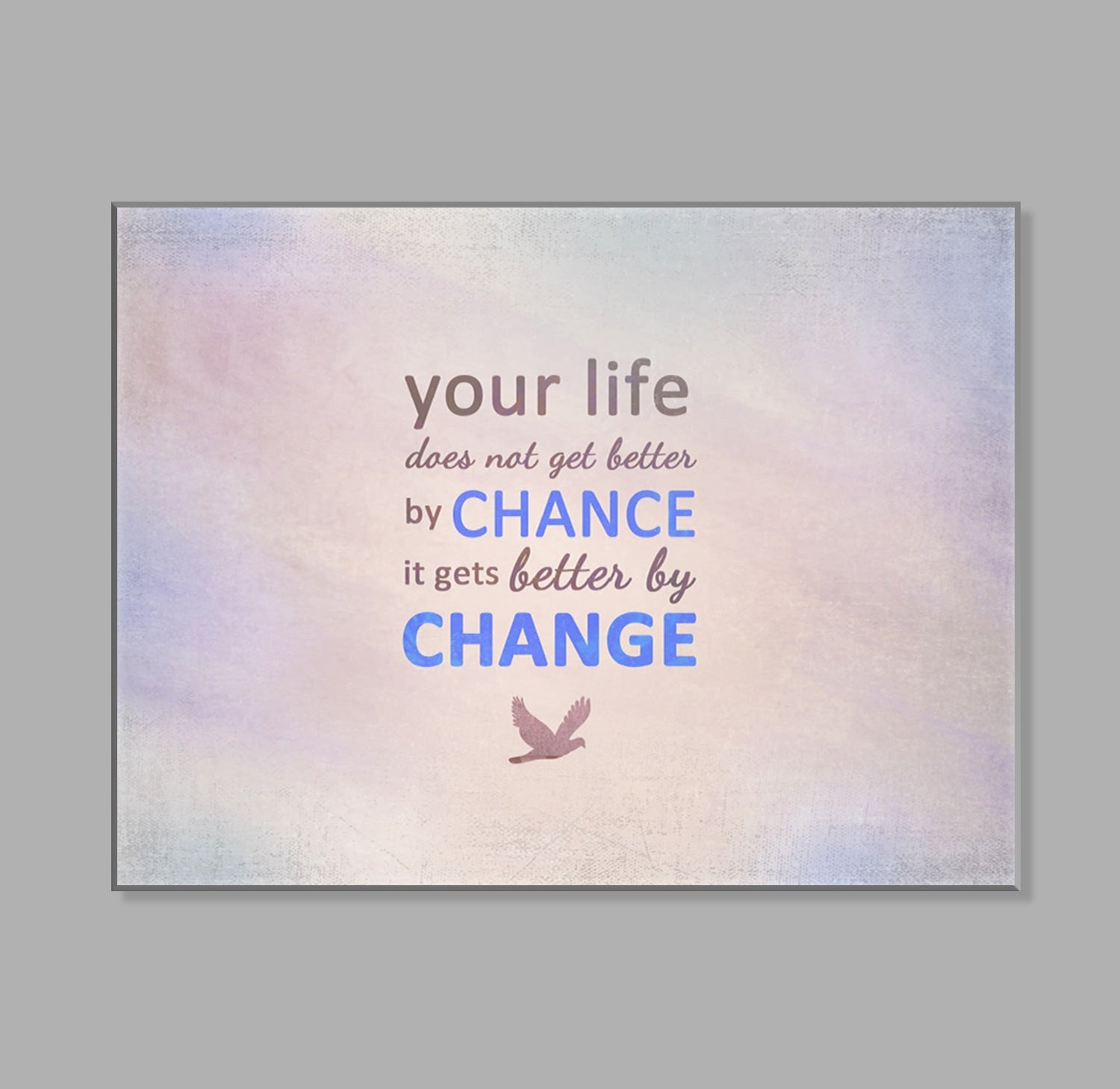 " Your Life Change " LED Leuchtbild