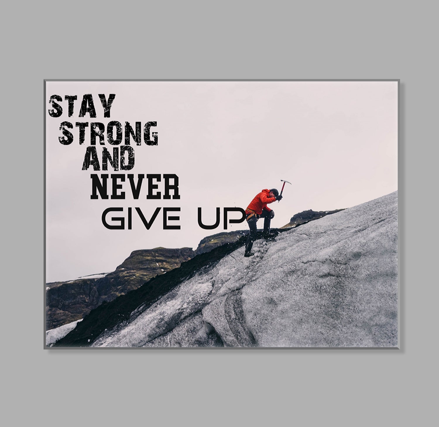 " Stay Strong and Never Give Up" LED Leuchtbild